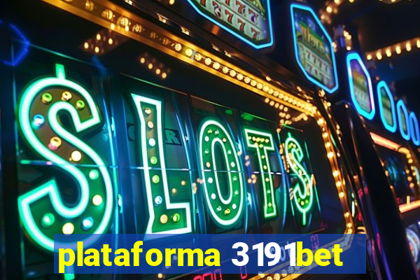 plataforma 3191bet